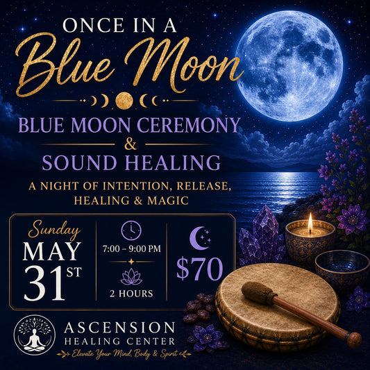 Blue Moon Ceremony & Sound Healing | May 31, 2026