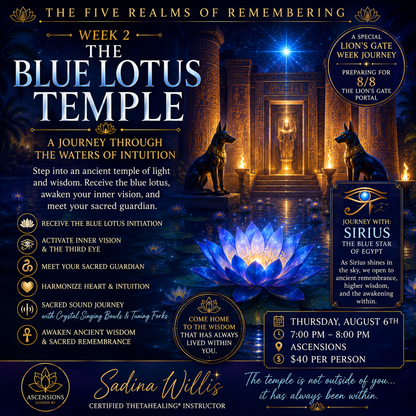 The Five Realms of Remembering - Water, Blue Lotus Temple | August 6