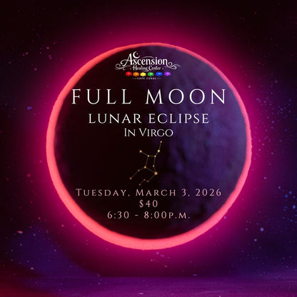 Full Moon Lunar Eclipse Ceremony w/Lora | March 3
